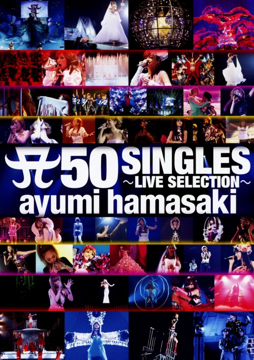 浜崎あゆみ/A 50 SINGLES ～LIVE SELECTION～/浜崎あゆみ