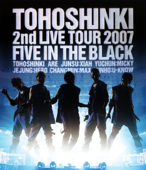 東方神起/2nd LIVE TOUR 2007 ～Five in The Black～/東方神起