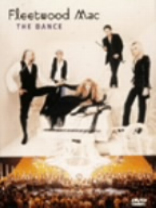 フリートウッド・マック/ザ・ダンス グレイテスト・ヒッツ・ライヴ/フリートウッド・マック