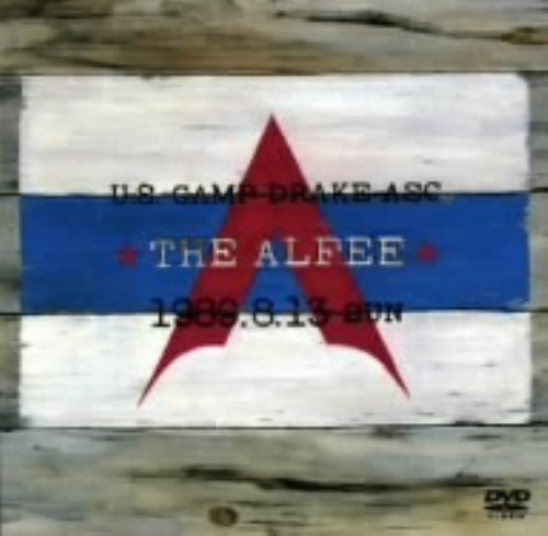 U.S.CAMP DRAKE ASC THE ALFEE 1989.8.13 SUN/THE ALFEE