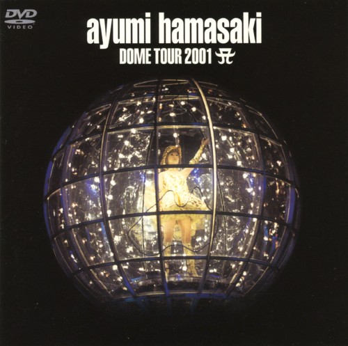 ayumi hamasaki DOME TOUR 2001/浜崎あゆみ