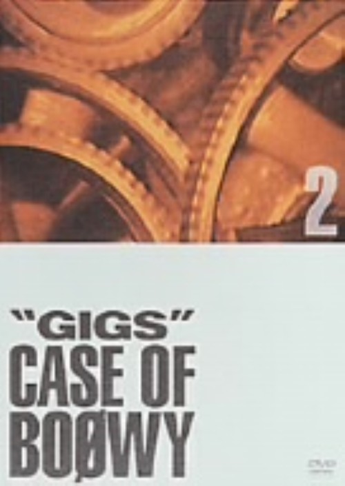 {GIGS} CASE OF BOφWY 2/BOOWY