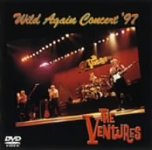 ワイルド・アゲイン・コンサート’97/ザ・ベンチャーズ