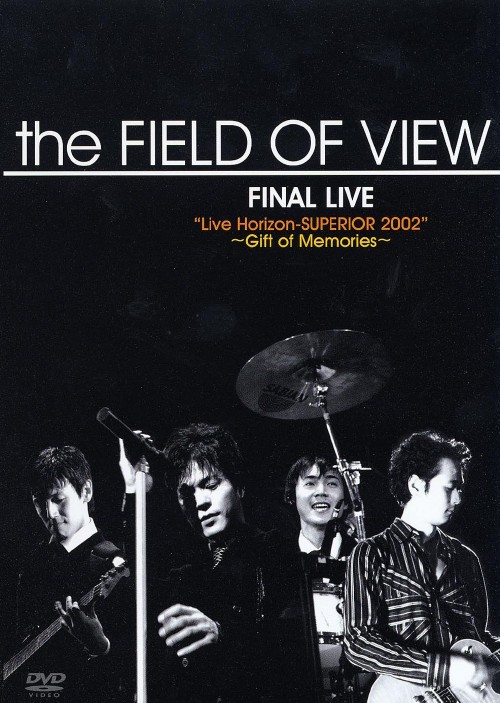 FINAL LIVE Live Horizon-SUPERIOR 2002/the FIELD OF VIEW