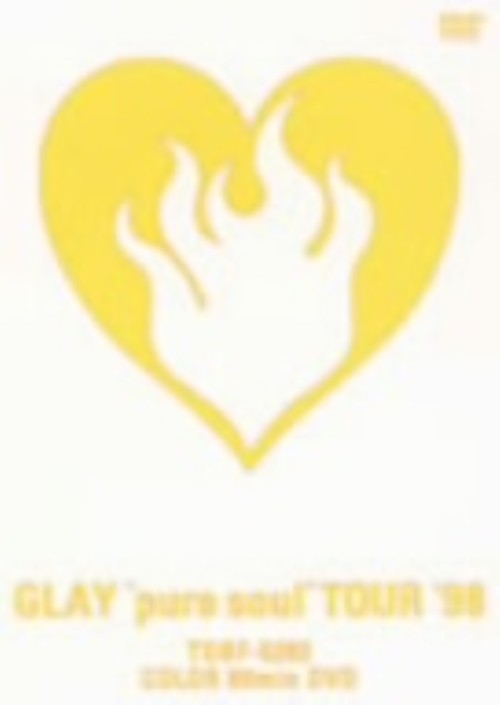 GLAY/{pure soul}TOUR98/GLAY