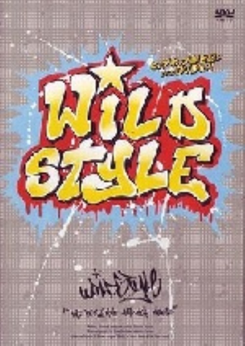 WILD STYLE
