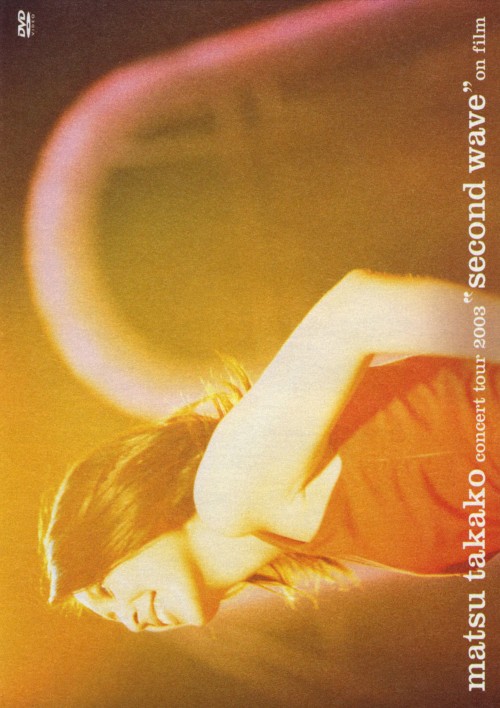 松たか子/sconcert tour 2003{second wave}on film/松たか子