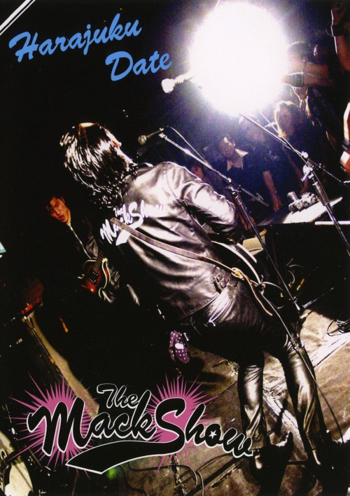 THE MACKSHOW/原宿デイト/THE MACKSHOW
