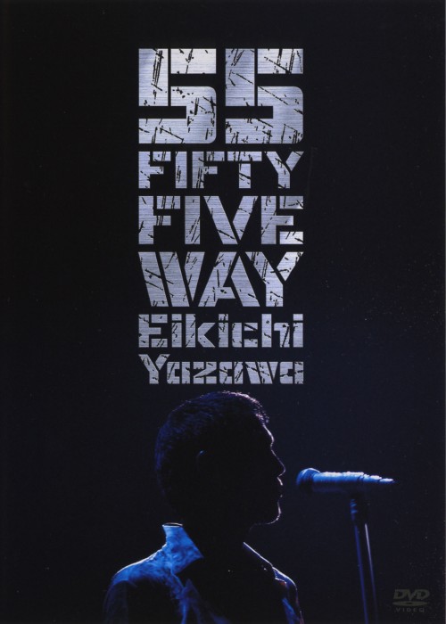 矢沢永吉/FIFTY FIVE WAY/矢沢永吉