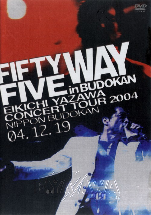 FIFTY FIVE WAY in BUDOKAN/矢沢永吉