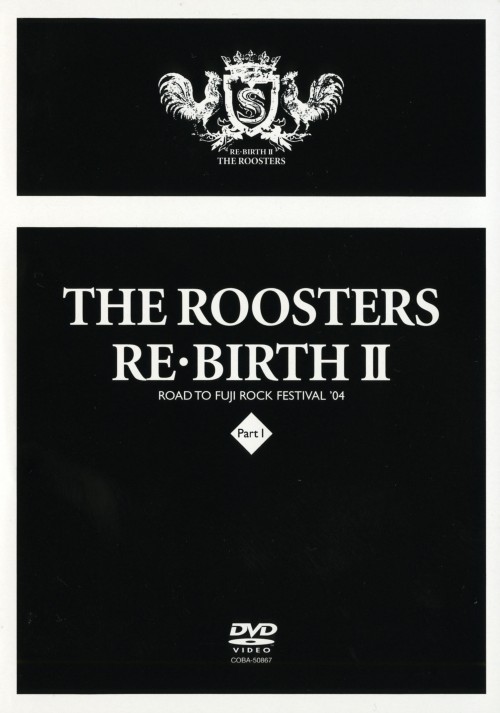 THE ROOSTERZ/RE・BIRTH Ⅱ/THE ROOSTERZ