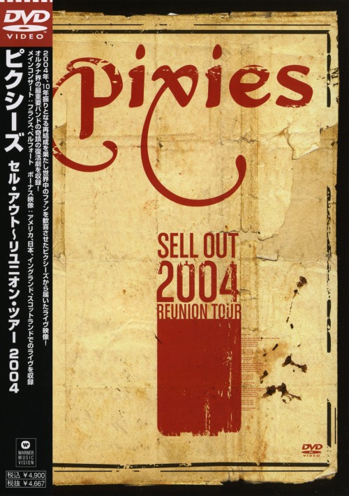 ピクシーズ/セル・アウト～リユニオン・ツアー2004/ピクシーズ