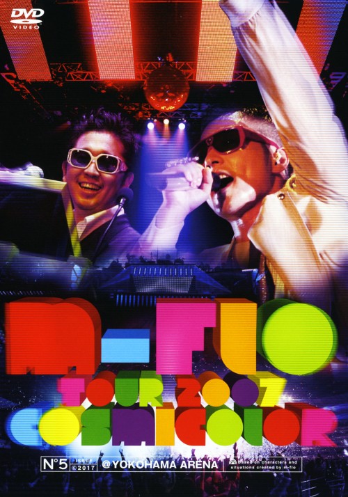 m-flo TOUR 2007「COSMICOLOR」@YOKOHAMA ARENA/m-flo