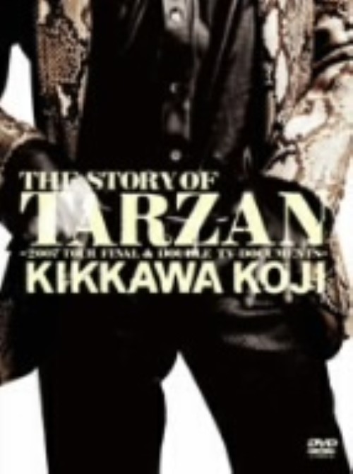 TARZAN COMPLETE STORY～LIVE&DOCUMENT/吉川晃司