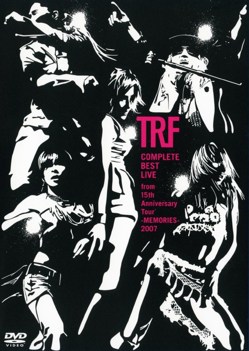 TRF COMPLETE BEST LIVE from 15th Anniversary Tour-MEMORIES-2007/TRF