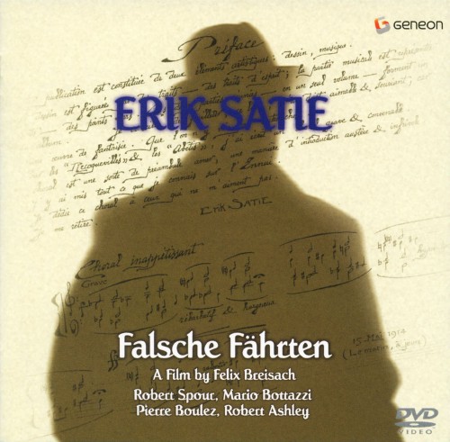 エリック・サティの世界 ～誤解と理解～/エリック・サティ