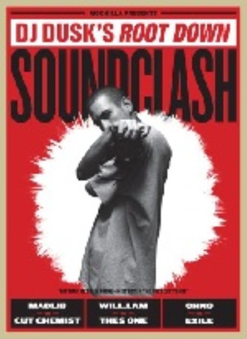 DJ DUSK’S ROOTDOWN SOUND CLASH