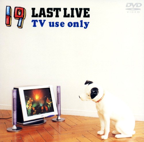 19 LAST LIVE TV use only <期間限定版>/19