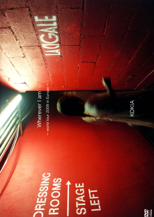 KOKIA/Wherever I am～world tour 2009 in Europe～/KOKIA