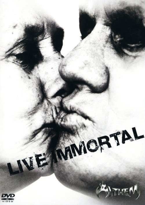 アンセム/ライヴ・イモータル/アンセム