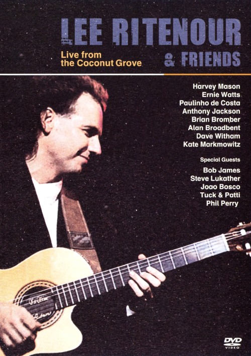 リー・リトナー/ライヴ・フロム・ザ・ココナッツ・グローヴ 完全版 <期間限定版>/リー・リトナー