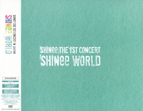 SHINee/THE 1ST CONCERT IN JAPAN 「SHINee WORLD」 <初回生産限定版>/SHINee