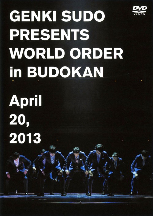 須藤元気 Presents WORLD ORDER in 武道館/WORLD ORDER