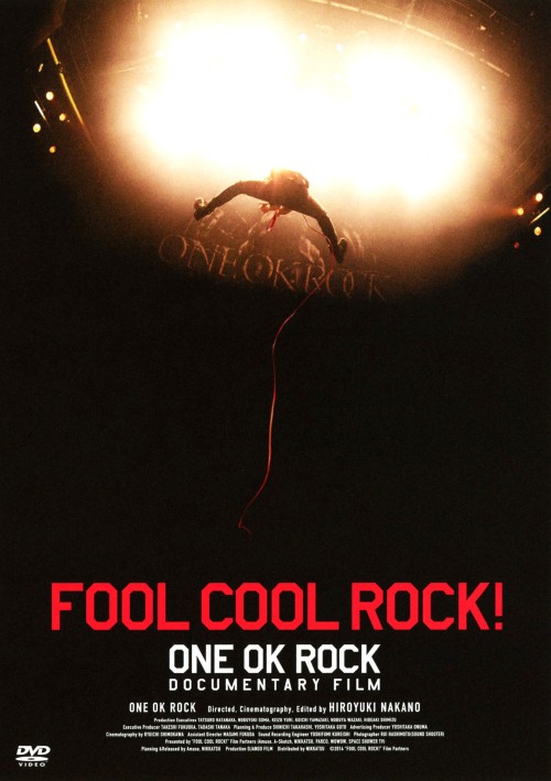 FOOL COOL ROCK!ONE OK ROCK DOCUMENTARY FILM/ONE OK ROCK