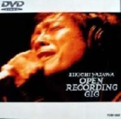 オープン・レコーディング・ギグ/矢沢永吉