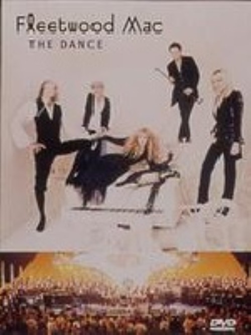 フリートウッド・マック/ザ・ダンス グレイテスト・ヒッツ・ライヴ/フリートウッド・マック
