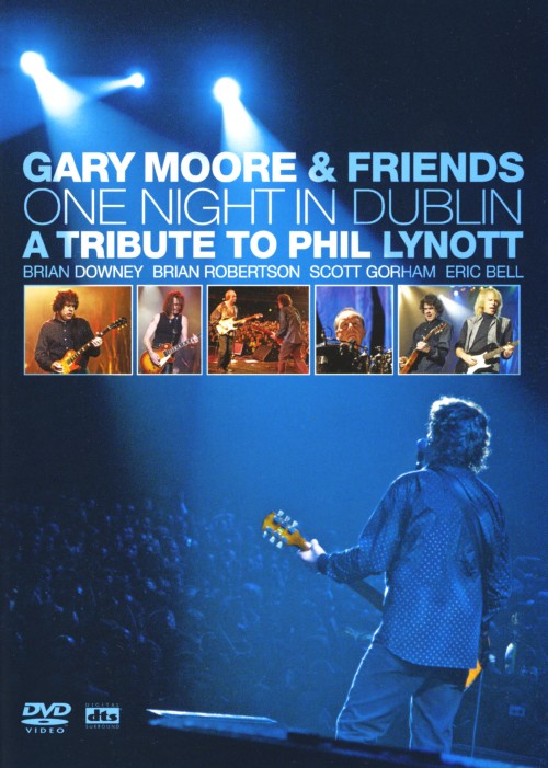 ゲイリー・ムーア&フレンズ/ワン・ナイト・イン・ダブリン トリビュート・トゥ・フィル・リノット/ゲイリー・ムーア&フレンズ