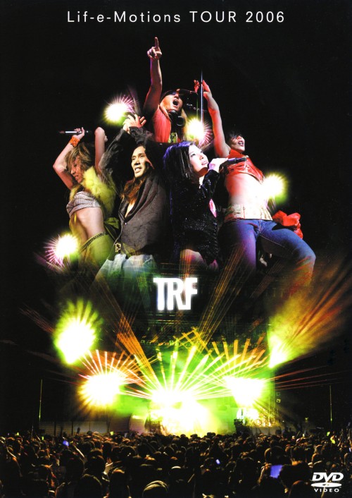 TRF Lif-e-Motions Tour 2006/trf