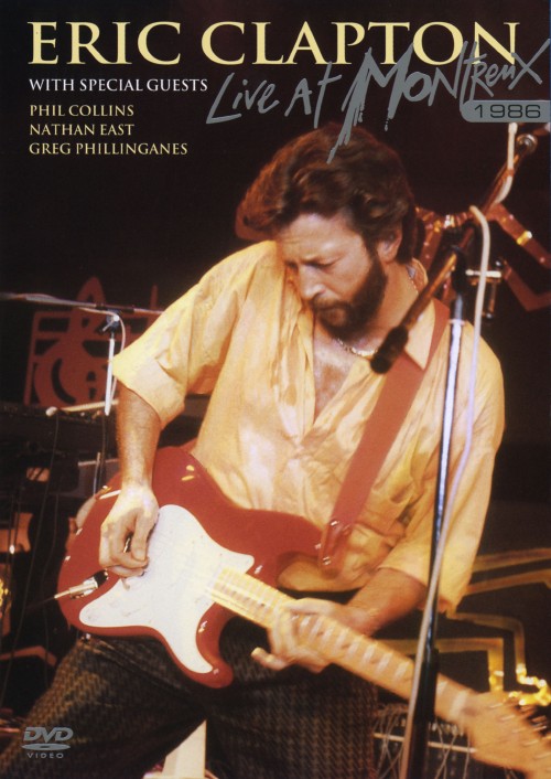 エリック・クラプトン&フレンズ/ライヴ・アット・モントルー1986/エリック・クラプトン&フレンズ