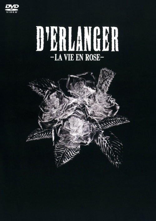 D’ERLANGER/薔薇色の人生 LA VIE EN ROSE/D’ERLANGER