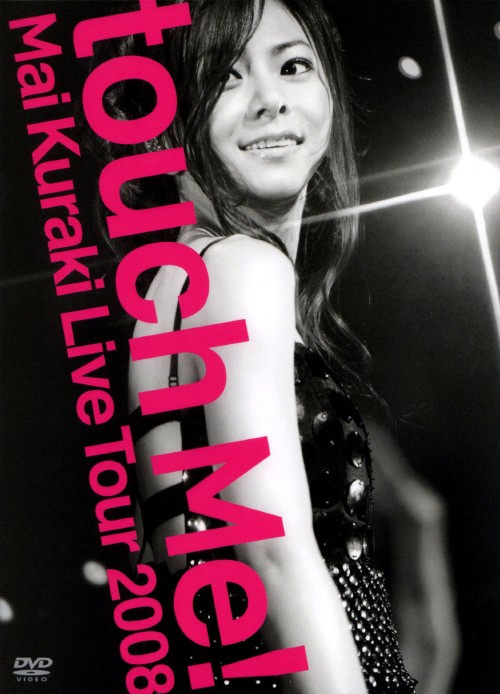 Mai Kuraki Live Tour 2008 touch Me!/倉木麻衣