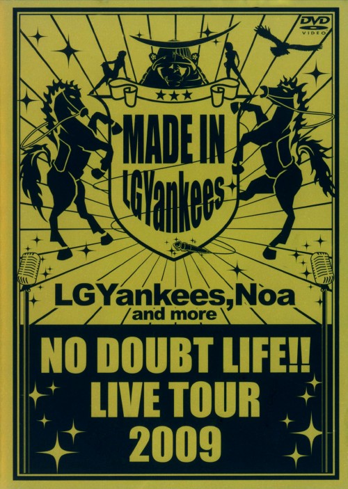 NO DOUBT LIFE!!LIVE TOUR 2009/LGYankees