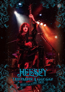 TRIUMPH A GO! GO!～HEESEY Live at UNIT,TOKYO/HEESEY